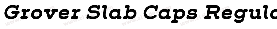Grover Slab Caps Regular字体转换